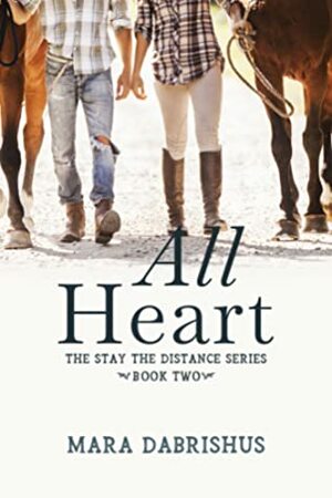 All Heart by Mara Dabrishus