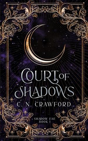 Court of Shadows by C.N. Crawford