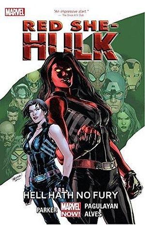 Red She-Hulk, Vol. 1: Hell Hath No Fury by Wellinton Alves, Jeff Parker