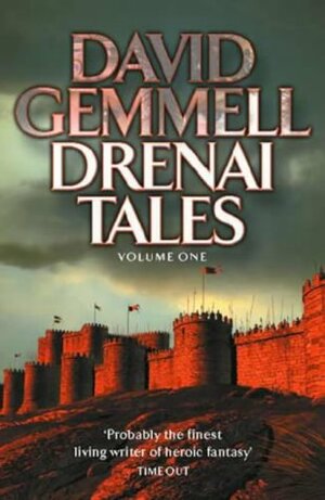 Drenai Tales: Volume One by David Gemmell