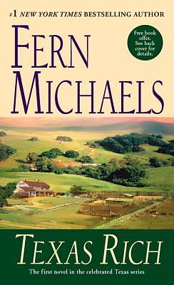 Texas Rich: Book 1 in the Texas Series by Fern Michaels