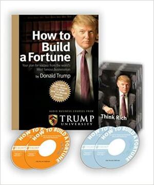 How to Build a Fortune With CD-ROM with Workbook and Trump Cards and DVD by Donald J. Trump