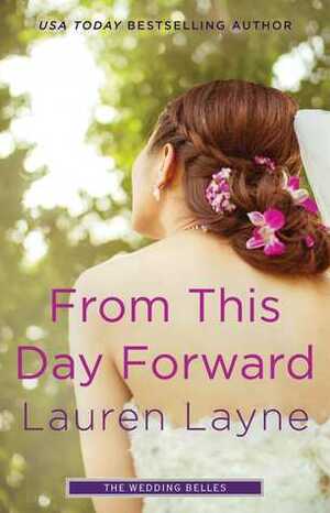 From This Day Forward by Lauren Layne