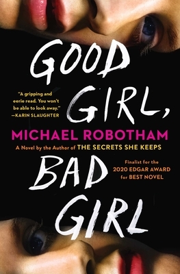 Good Girl, Bad Girl by Michael Robotham