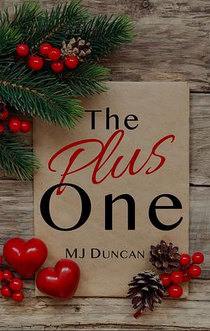 The Plus One by MJ Duncan