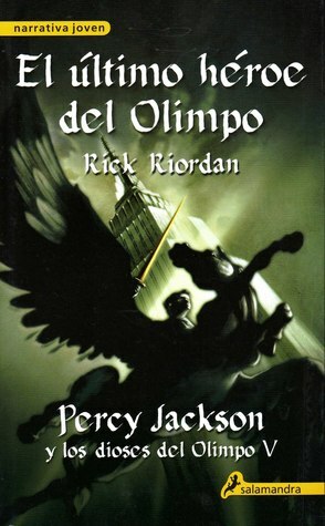El último héroe del Olimpo by Rick Riordan
