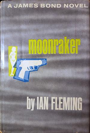 Moonraker by Ian Fleming