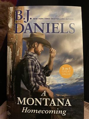 A Montana Homecoming/Hard Rustler/Rogue Gunslinger/Rugged Defen by B. J. Daniels