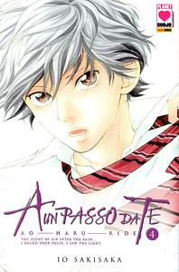 A un passo da te: Ao haru ride, Vol. 4 by Io Sakisaka