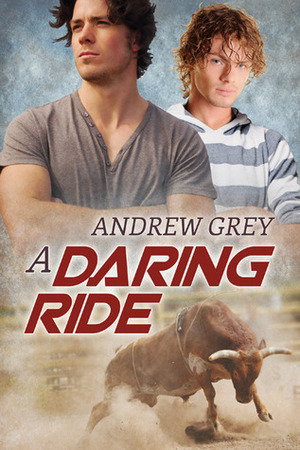 A Daring Ride by Andrew Grey