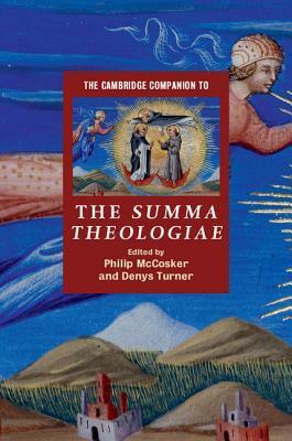 The Cambridge Companion to the Summa Theologiae by Philip McCosker, Denys Turner