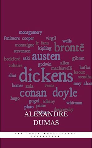 The Three Musketeers: Collection by Alexandre Dumas