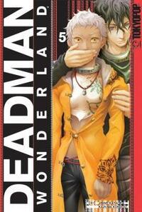 Deadman Wonderland Volume 5 by Jinsei Kataoka