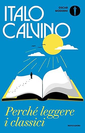 Perché leggere i classici by Italo Calvino
