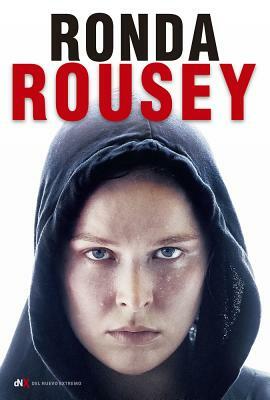 Mi Pelea, Tu Pelea by Ronda Rousey