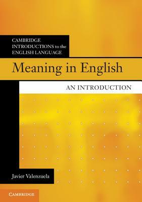 Meaning in English by Javier Valenzuela