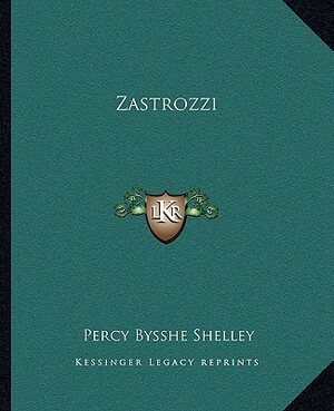 Zastrozzi by Percy Bysshe Shelley