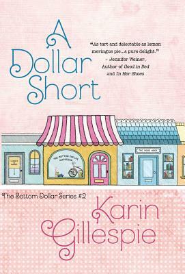 A Dollar Short by Karin Gillespie