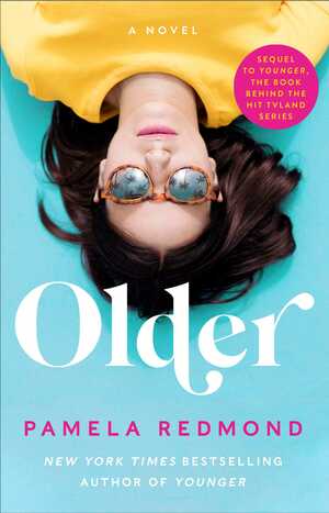 Older (A Younger Novel) by Pamela Redmond
