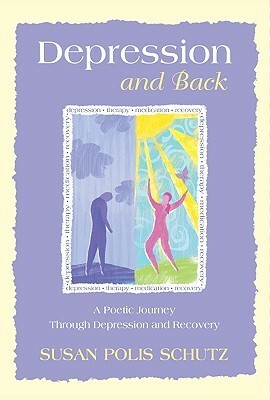 Depression and Back by Susan Polis Schutz