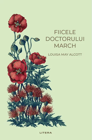 Fiicele doctorului March by Louisa May Alcott