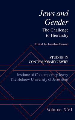 Jews and Gender: The Challenge to Hierarchy by 