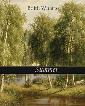 Summer by Edith Wharton