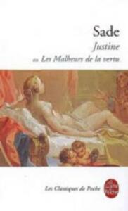 Justine Ou Les Malheurs de La Vertu by Marquis de Sade