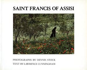 Saint Francis of Assisi by Dennis Stock, Lawrence S. Cunningham