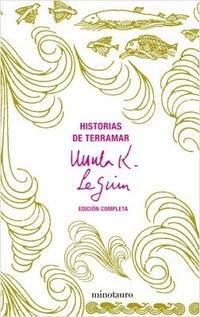Historias de Terramar (Earthsea Cycle #1-4, 6) by Ursula K. Le Guin