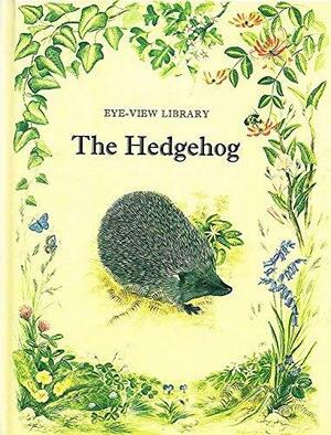 The Hedgehog by Angela Sheehan, Angela Royston