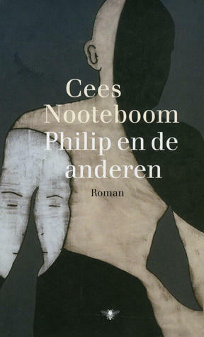 Philip en de anderen by Cees Nooteboom