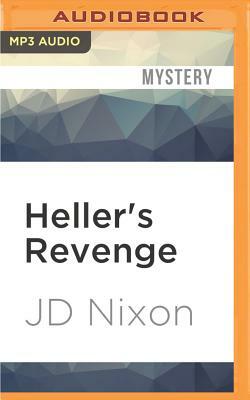 Heller's Revenge by Jd Nixon