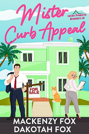 Misater Curb Appeal by Dakotah Fox, Mackenzy Fox