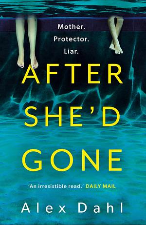 After She'd Gone by Alex Dahl