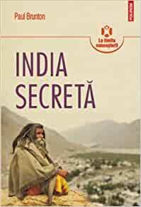 India secretă by Paul Brunton