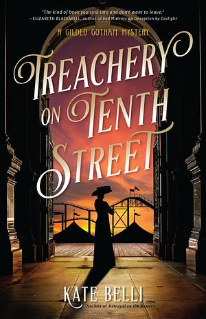 Treachery on Tenth Street by Kate Belli