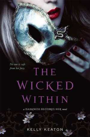 The Wicked Within by Kelly Keaton