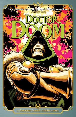 Doctor Doom by Cantwell &amp; Larroca by Christopher Cantwell