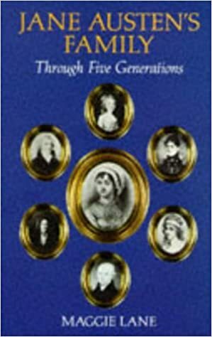 Jane Austen's Family: Through Five Generations by Maggie Lane