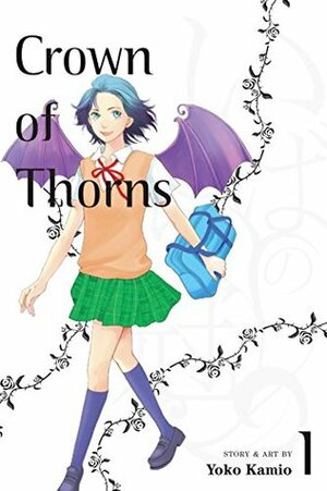 Crown of Thorns, Vol. 1 by Yōko Kamio