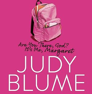 Are You There God? It's Me, Margaret by Judy Blume