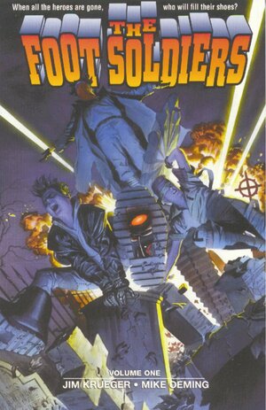The Foot Soldiers, Volume One by Jim Krueger