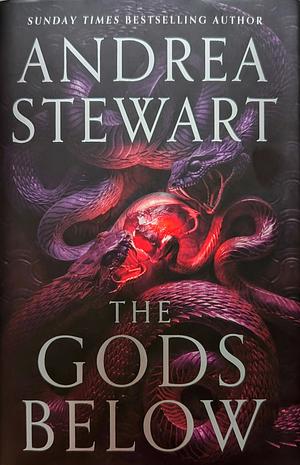 The Gods Below by Andrea Stewart