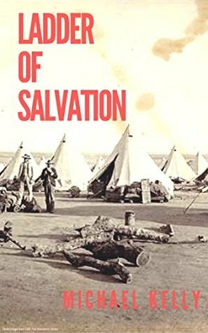 Ladder of Salvation (Elijah Blackstone Book 1) by Michael Kelly