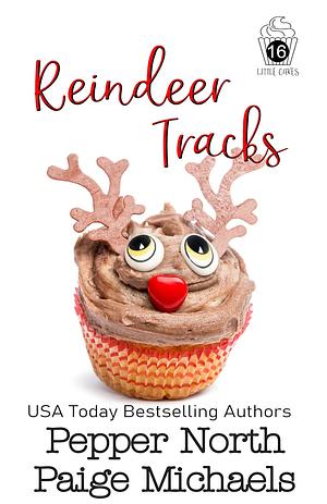 Reindeer Tracks by Pepper North, Paige Michaels