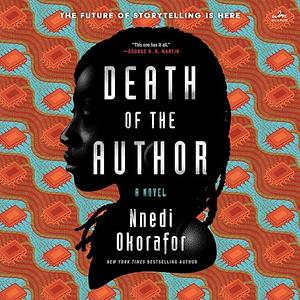 Death of the Author by Nnedi Okorafor