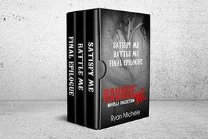Ravage MC Novella Collection by Ryan Michele