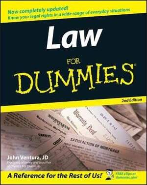 Law for Dummies by John Ventura