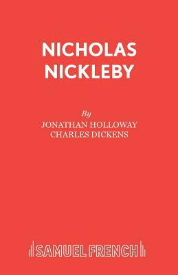 Nicholas Nickleby by Charles Dickens